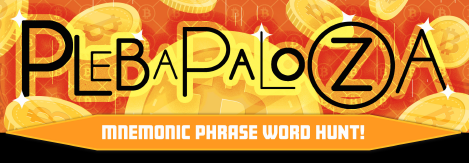 Plebapalooza - Mnemonic Phrase Word Hunt!